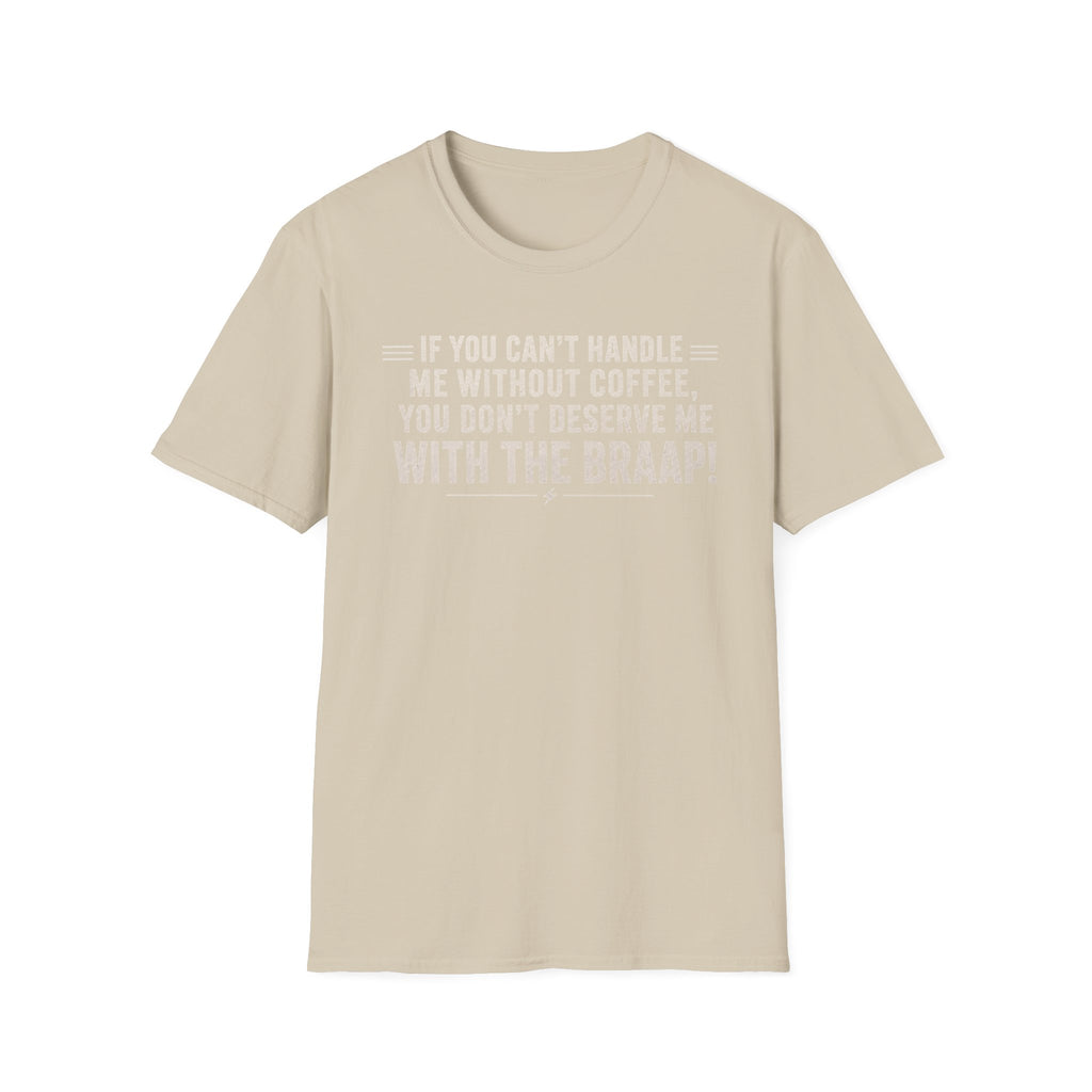 If You Can't Handle Me T‑Shirt
