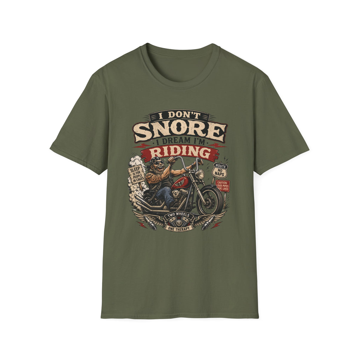 I Don't Snore T‑Shirt