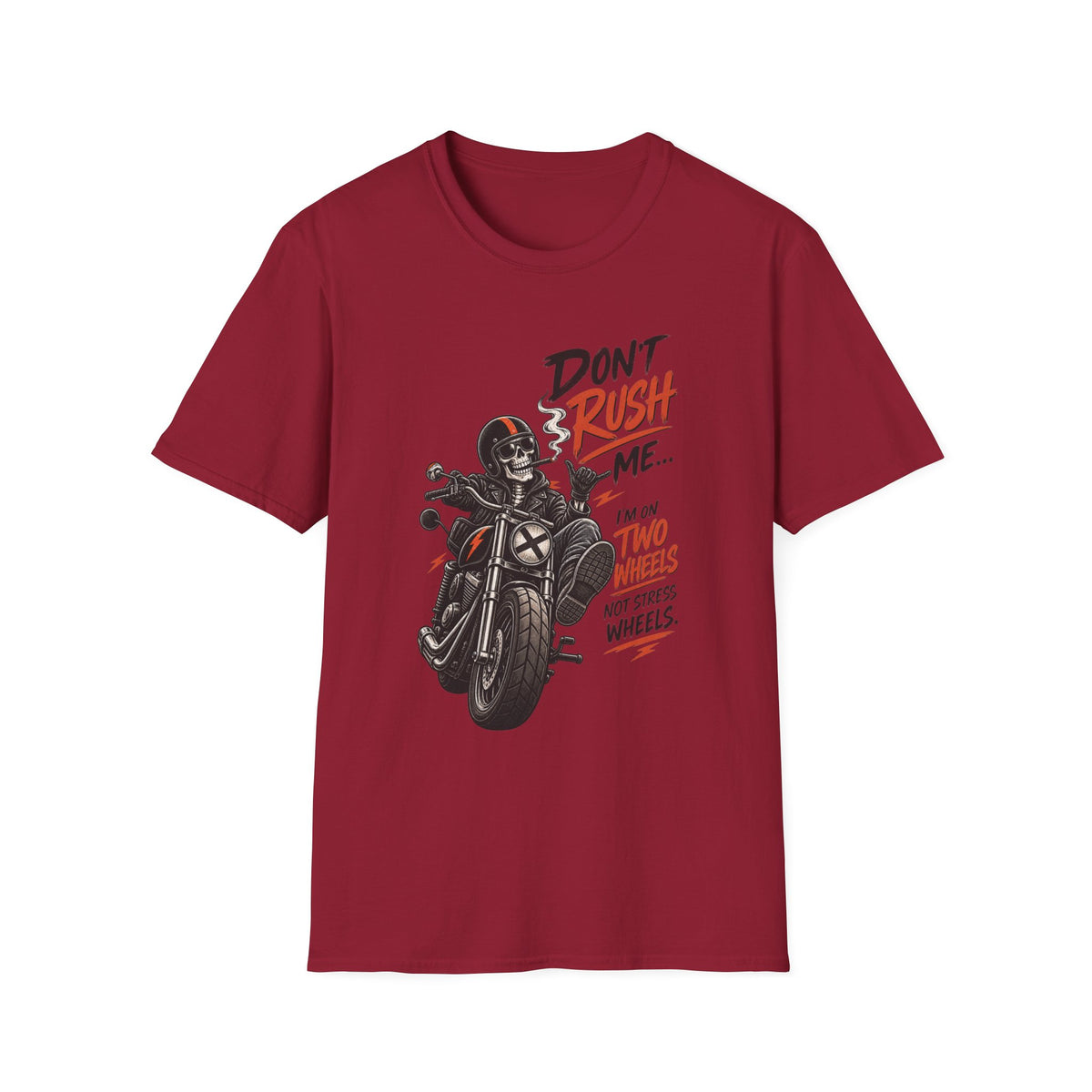 Don't Rush Me T‑Shirt