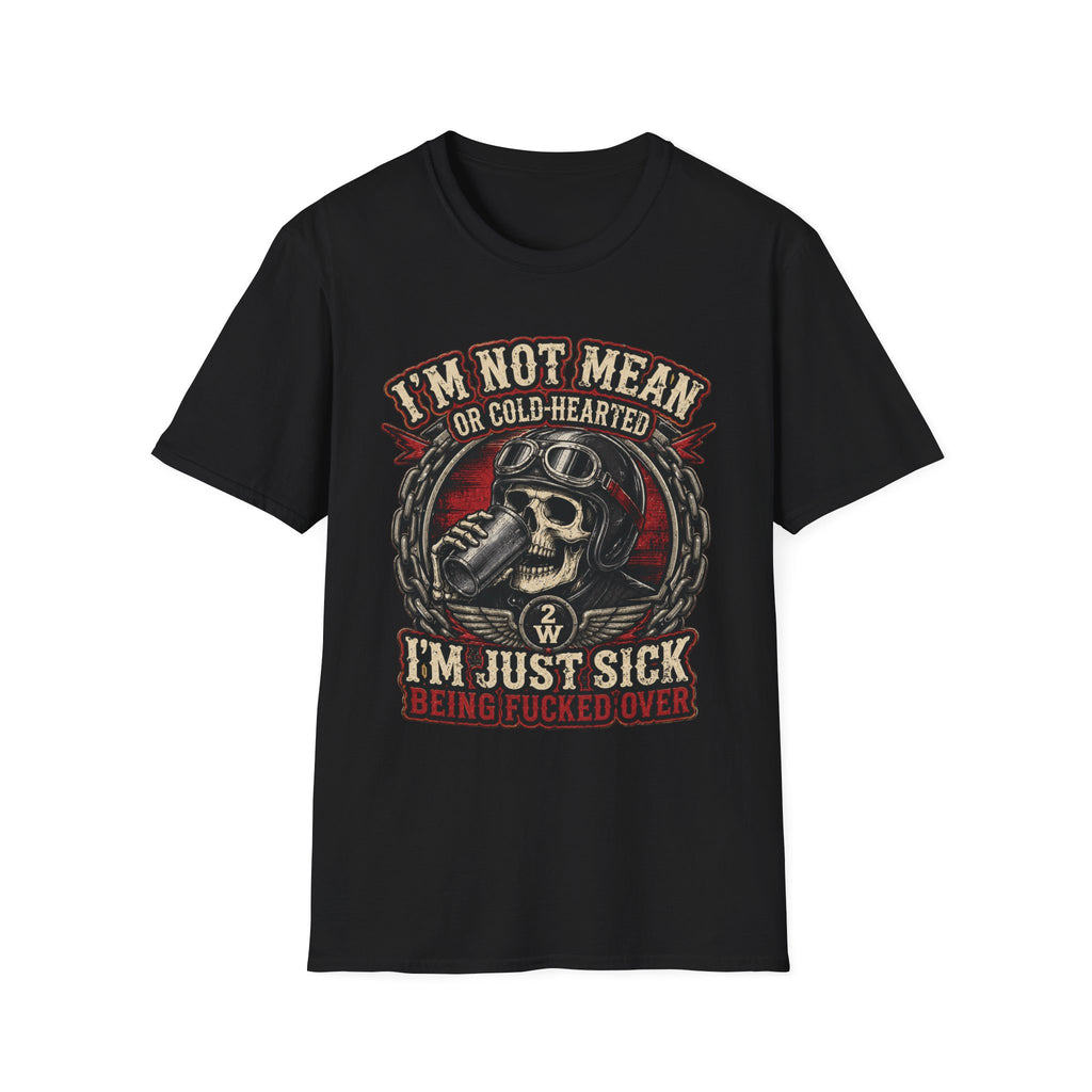I'm Not Mean T‑Shirt