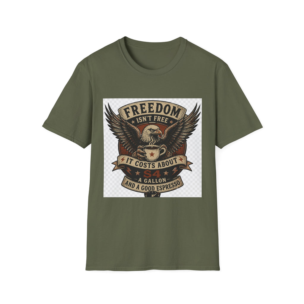 Freedom Isn't Free T-Shirt