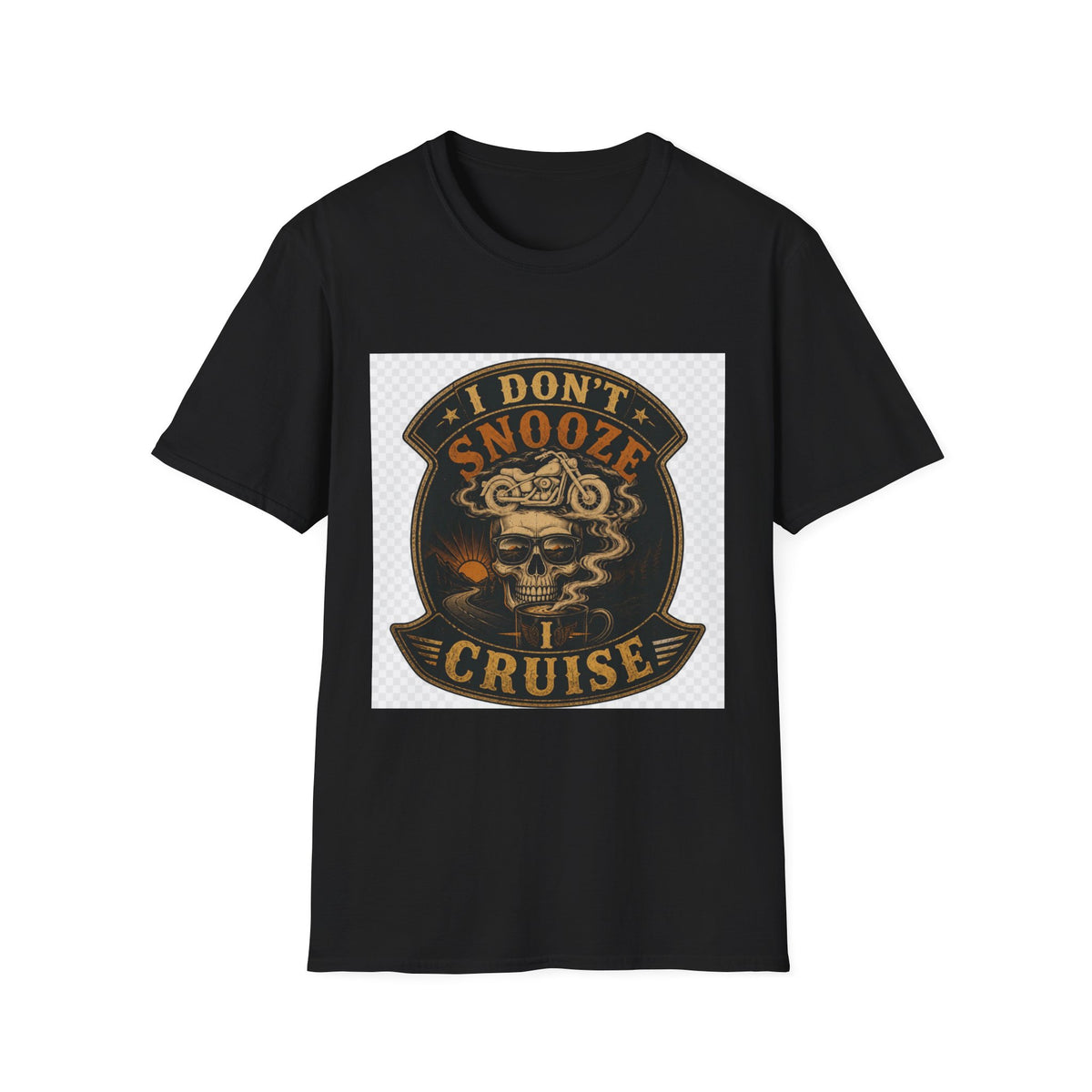 I Don't Snooze I Cruise T-Shirt