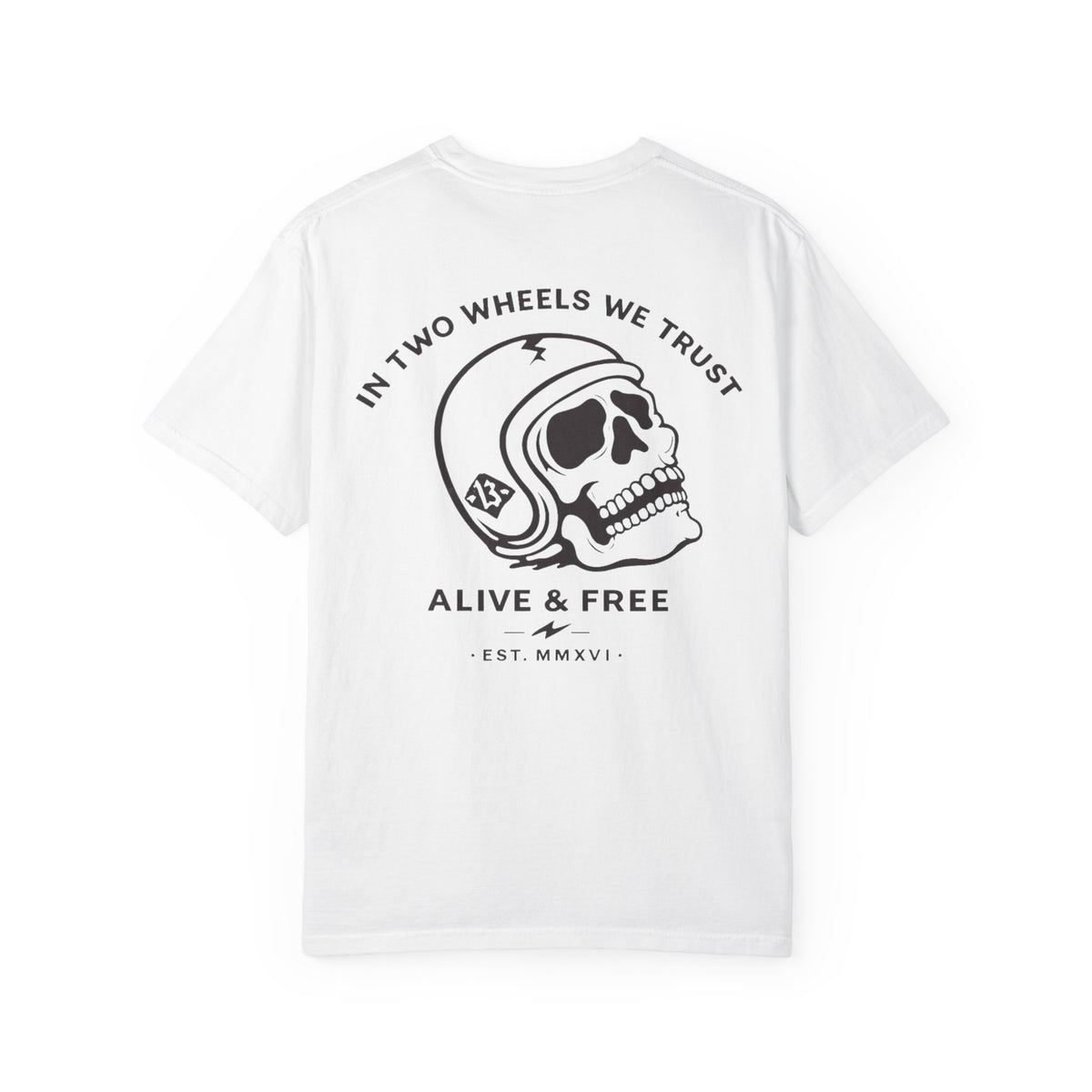 In Two Wheels We Trust T-shirt