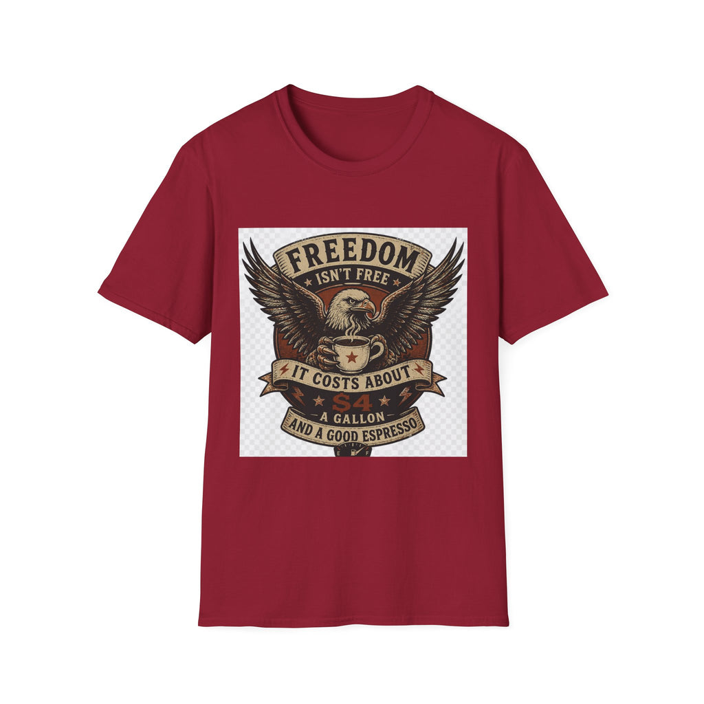 Freedom Isn't Free T-Shirt