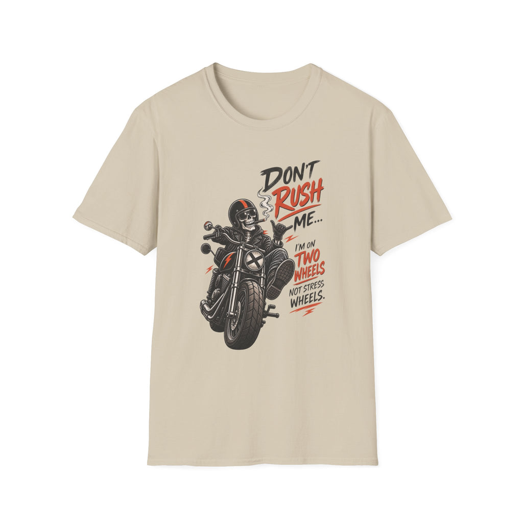 Don't Rush Me T‑Shirt