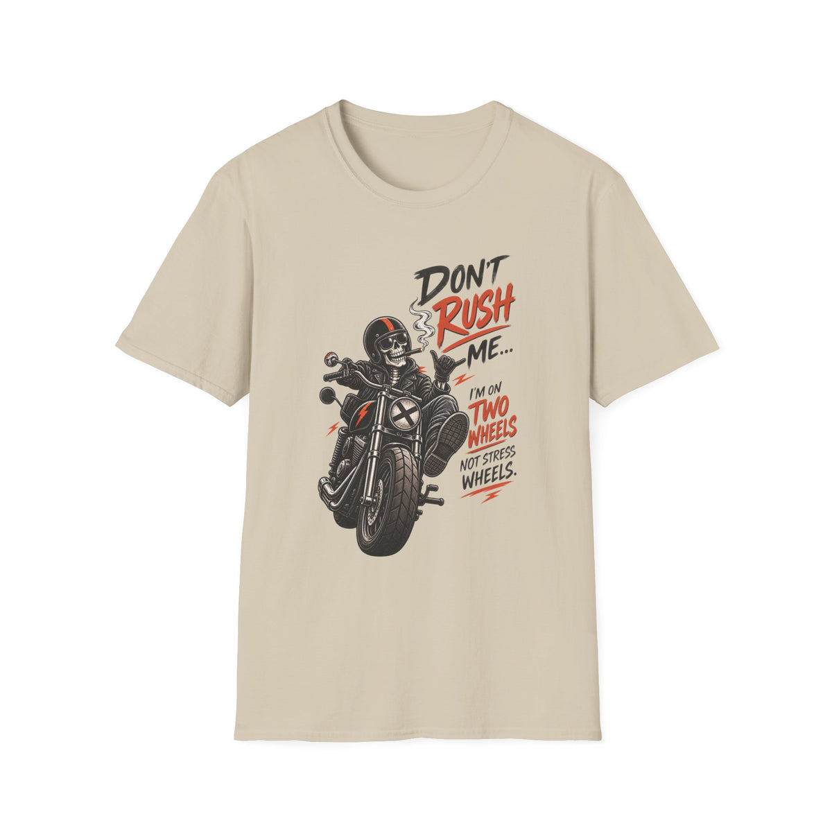 Don't Rush Me T‑Shirt