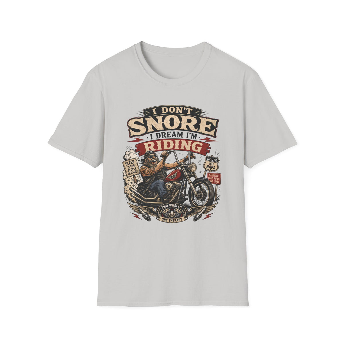 I Don't Snore T‑Shirt