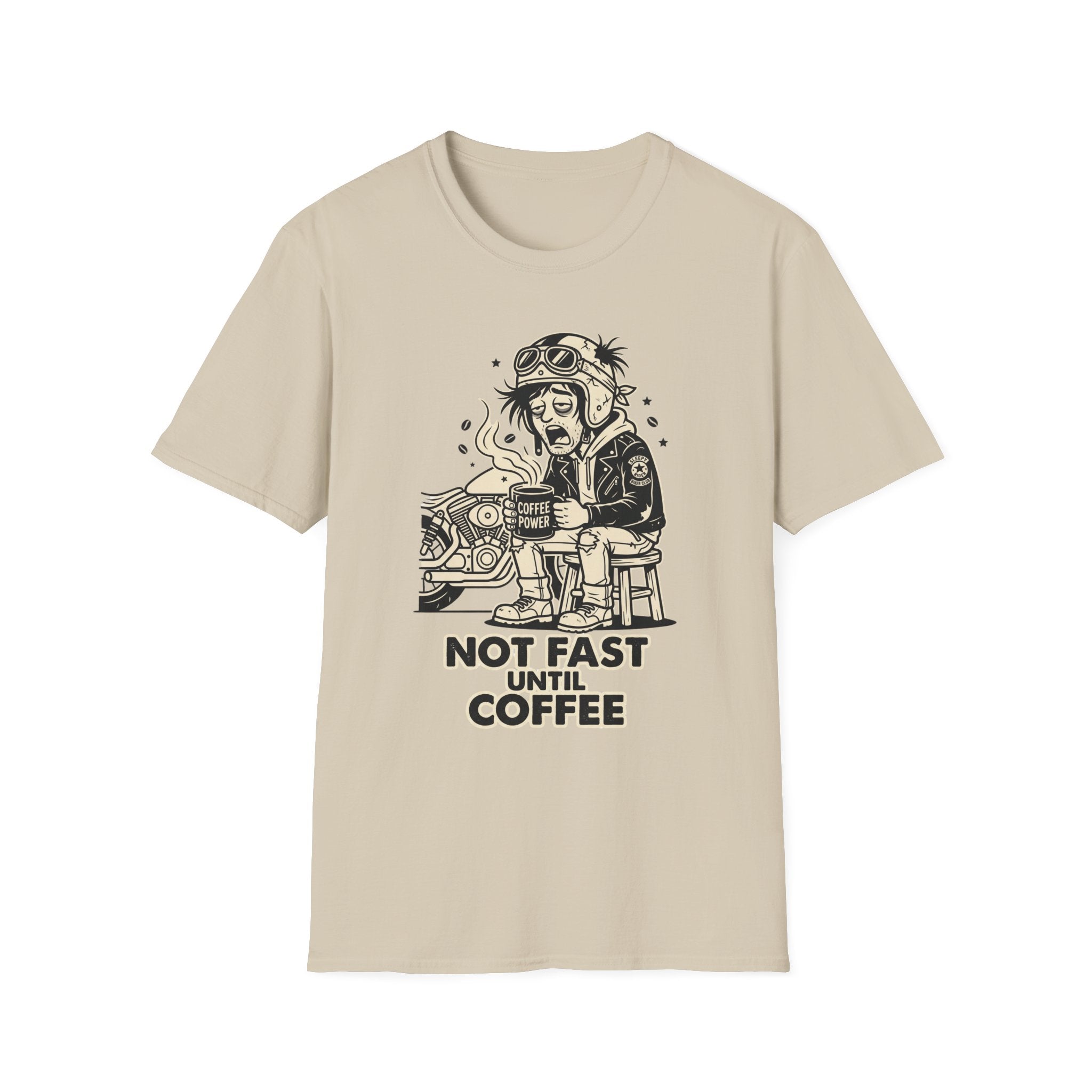 Not Fast Until Coffee T‑Shirt