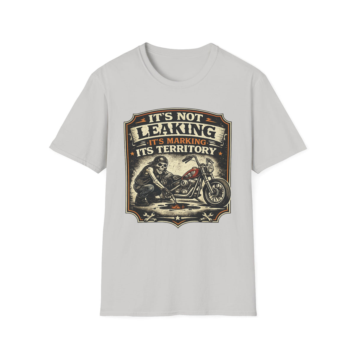 It's Not Leaking T‑Shirt