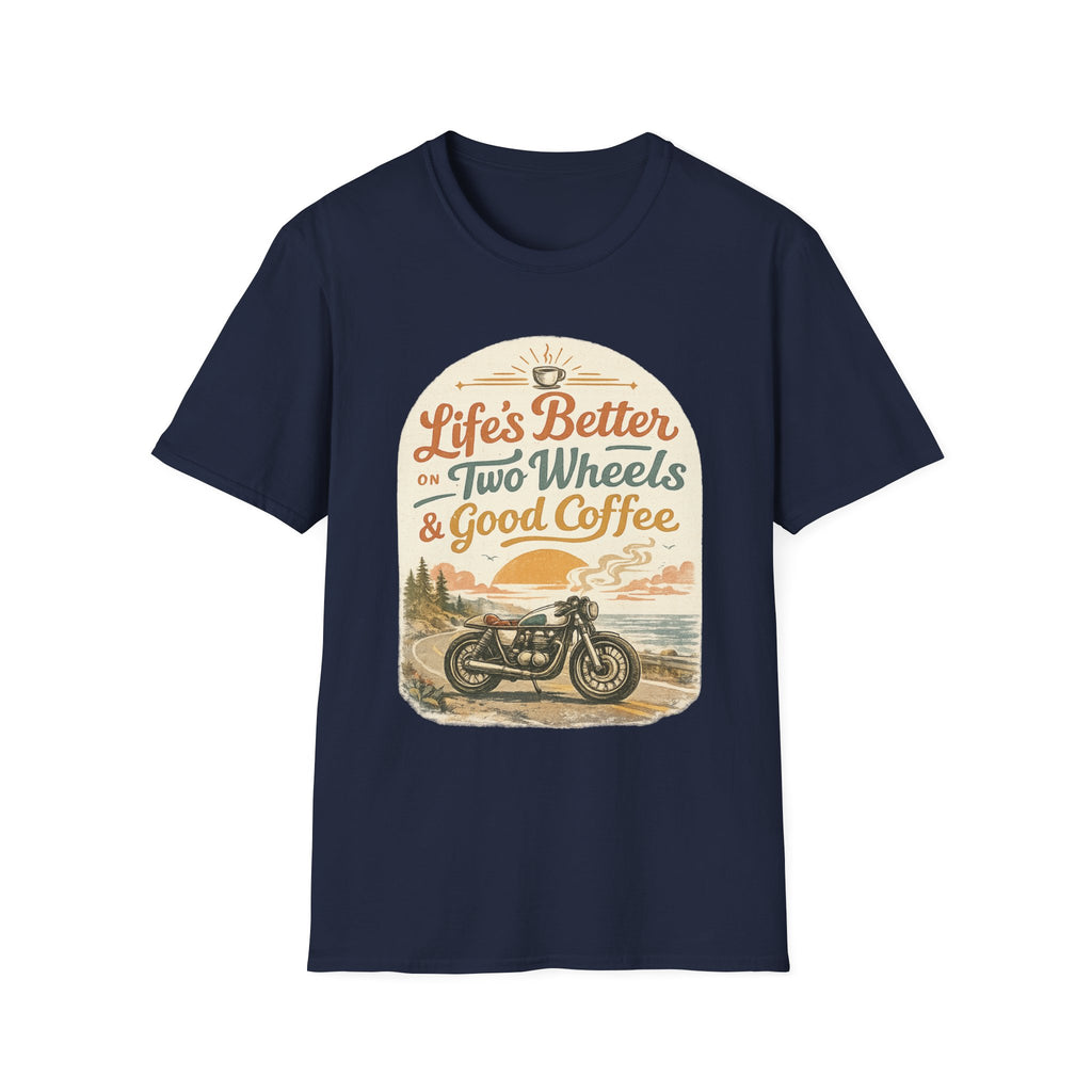 Life's Better T‑Shirt