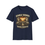 Early Rides & Dark Roasts T‑Shirt