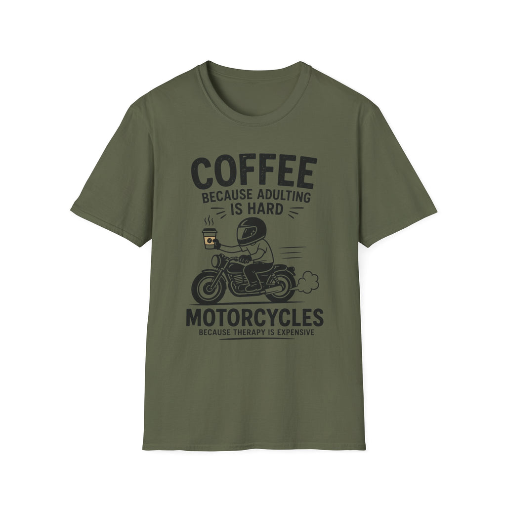 Coffee Because T‑Shirt