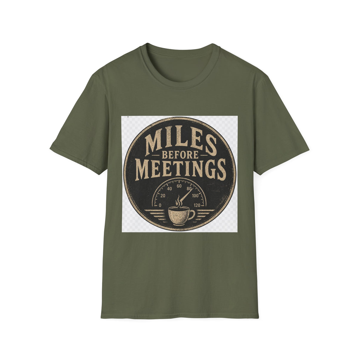 Miles Before Meetings T-Shirt