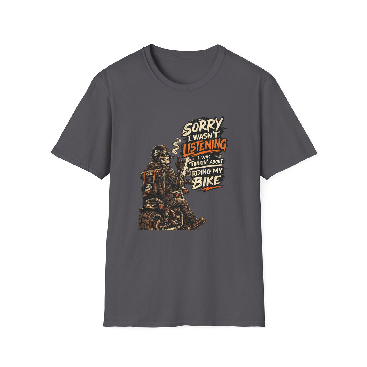Sorry I Wasn't Listenning T‑Shirt