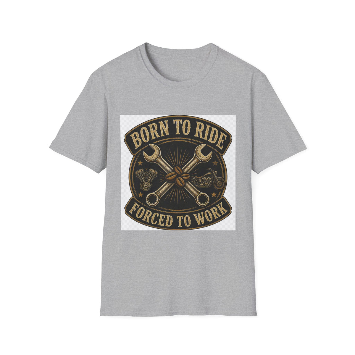 Born To Ride Forced To Work T-Shirt