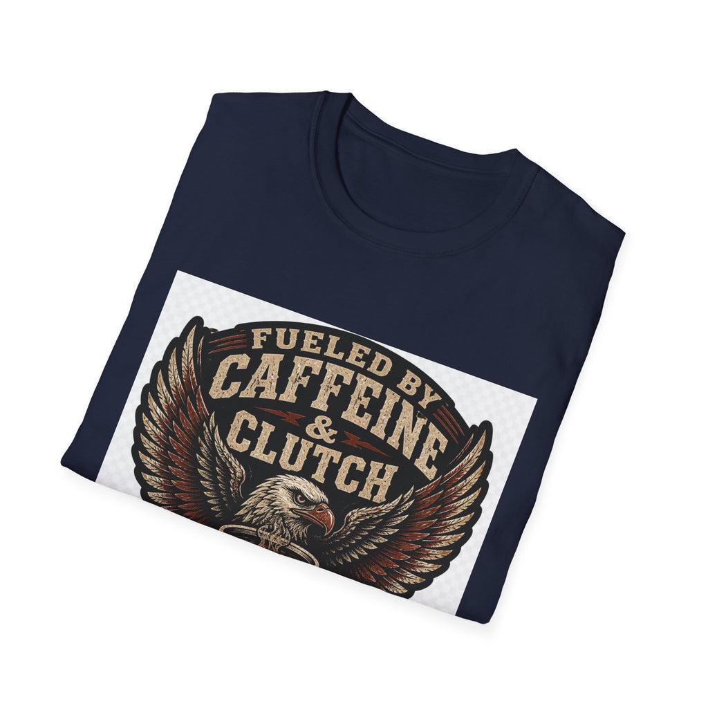 Fueled By Caffeine & Clutch T-Shirt