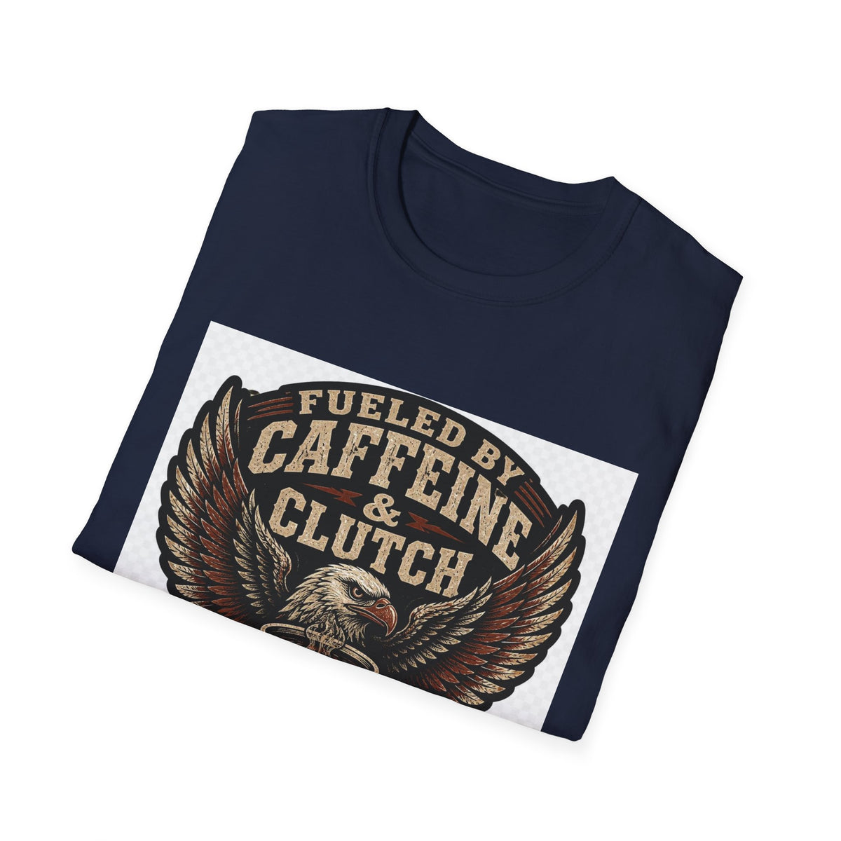 Fueled By Caffeine & Clutch T-Shirt
