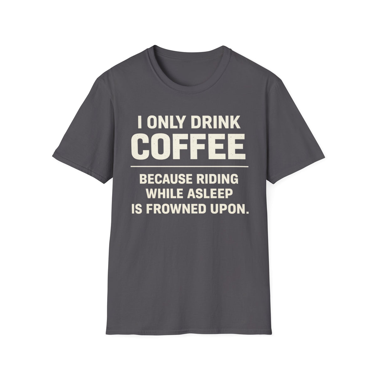 I Only Drink T‑Shirt