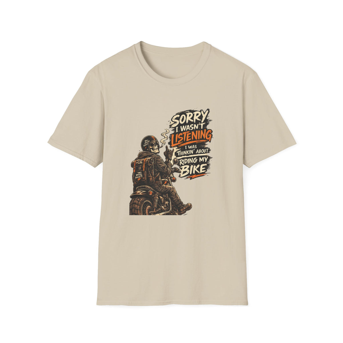 Sorry I Wasn't Listenning T‑Shirt
