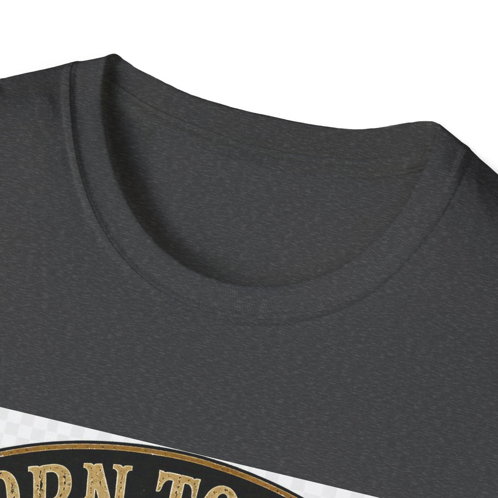 Born To Ride Forced To Work T-Shirt