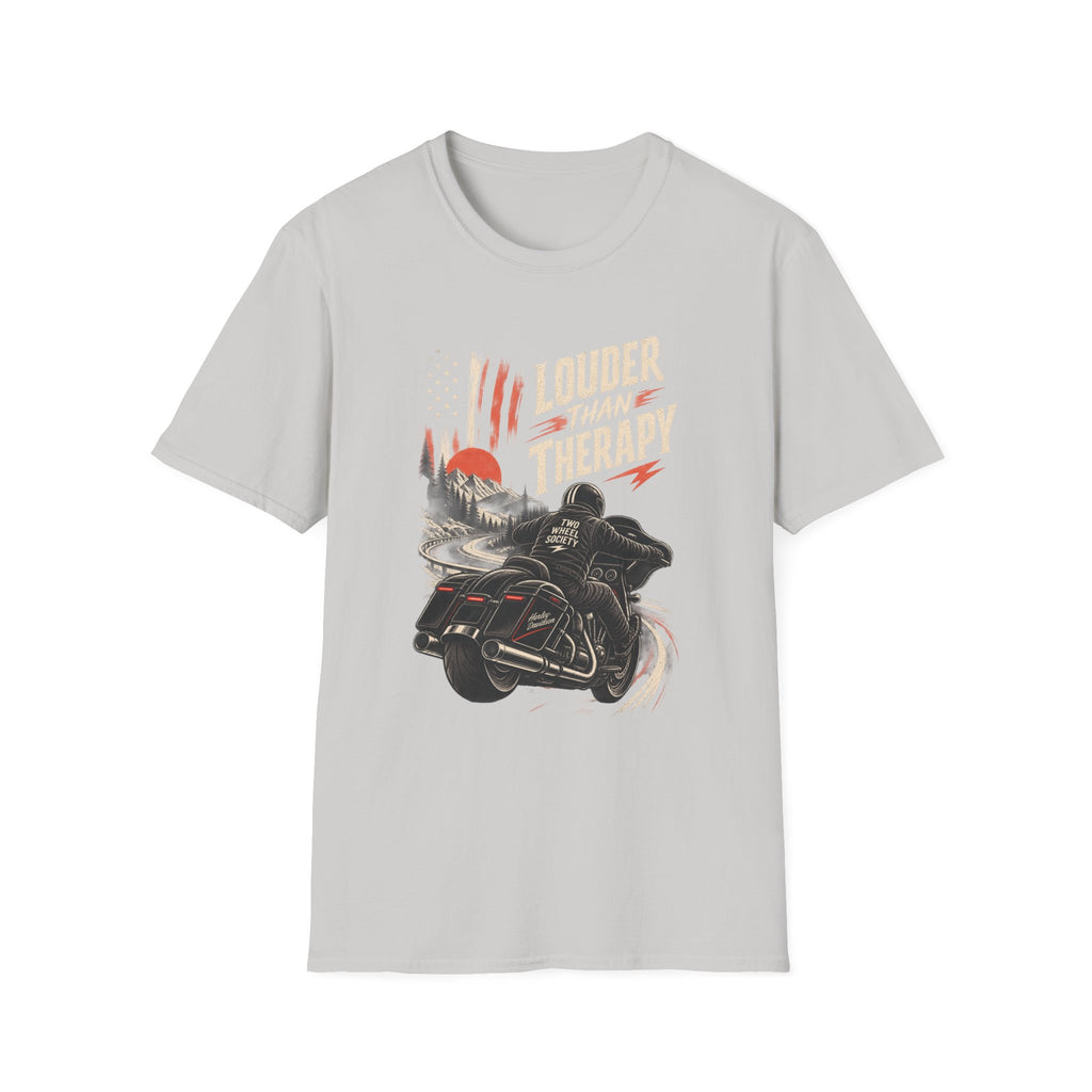 Louder Than Therapy T‑Shirt