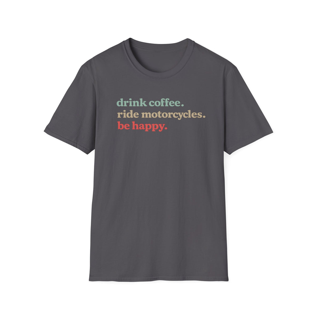 Drink Coffee T‑Shirt