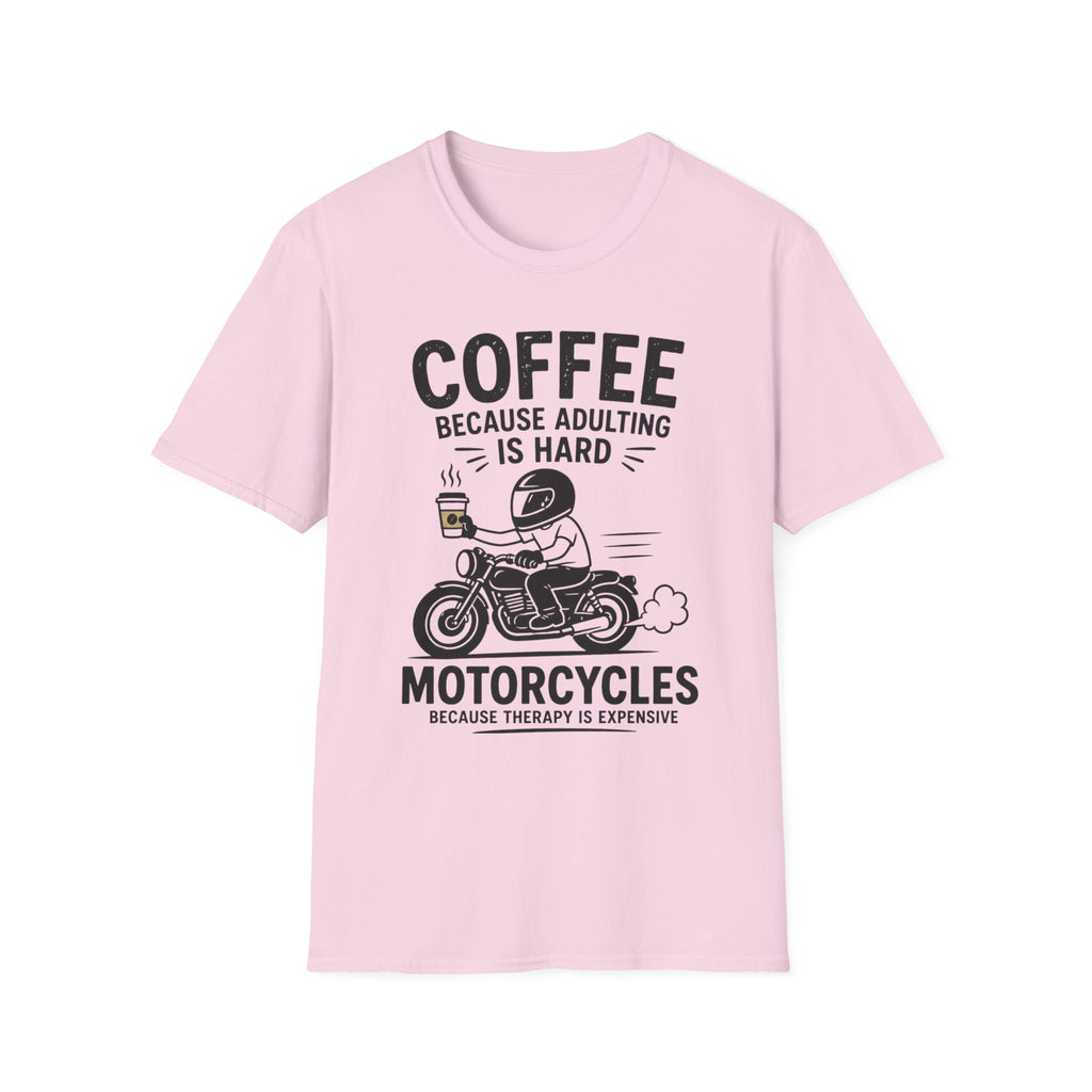 Coffee Because T‑Shirt