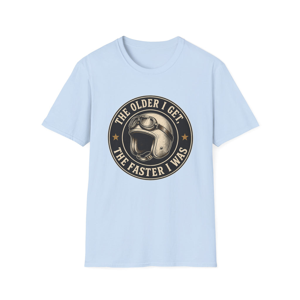 The Older I Get T‑Shirt