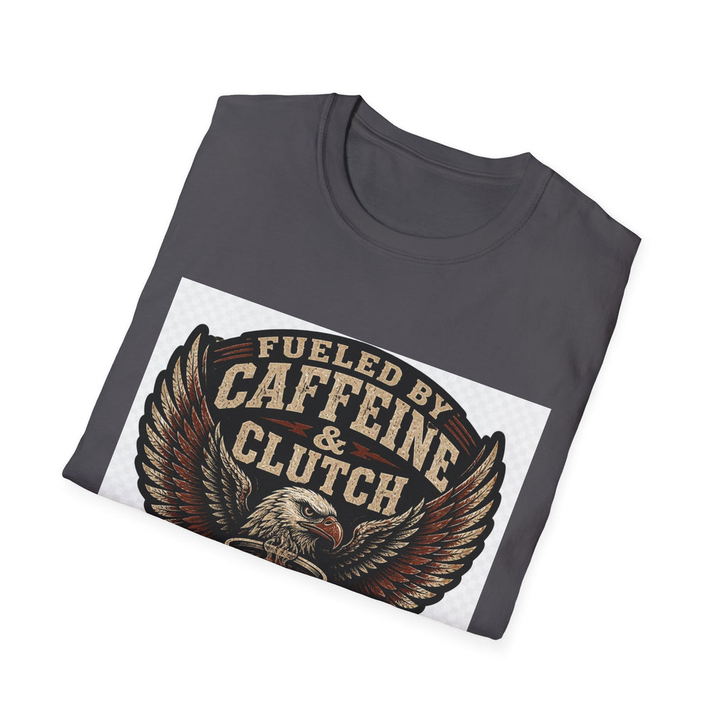 Fueled By Caffeine & Clutch T-Shirt