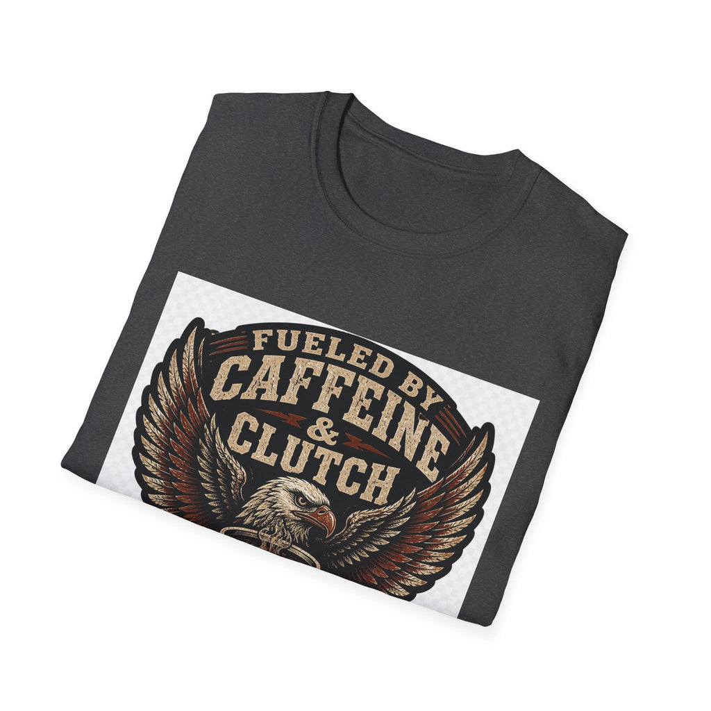 Fueled By Caffeine & Clutch T-Shirt