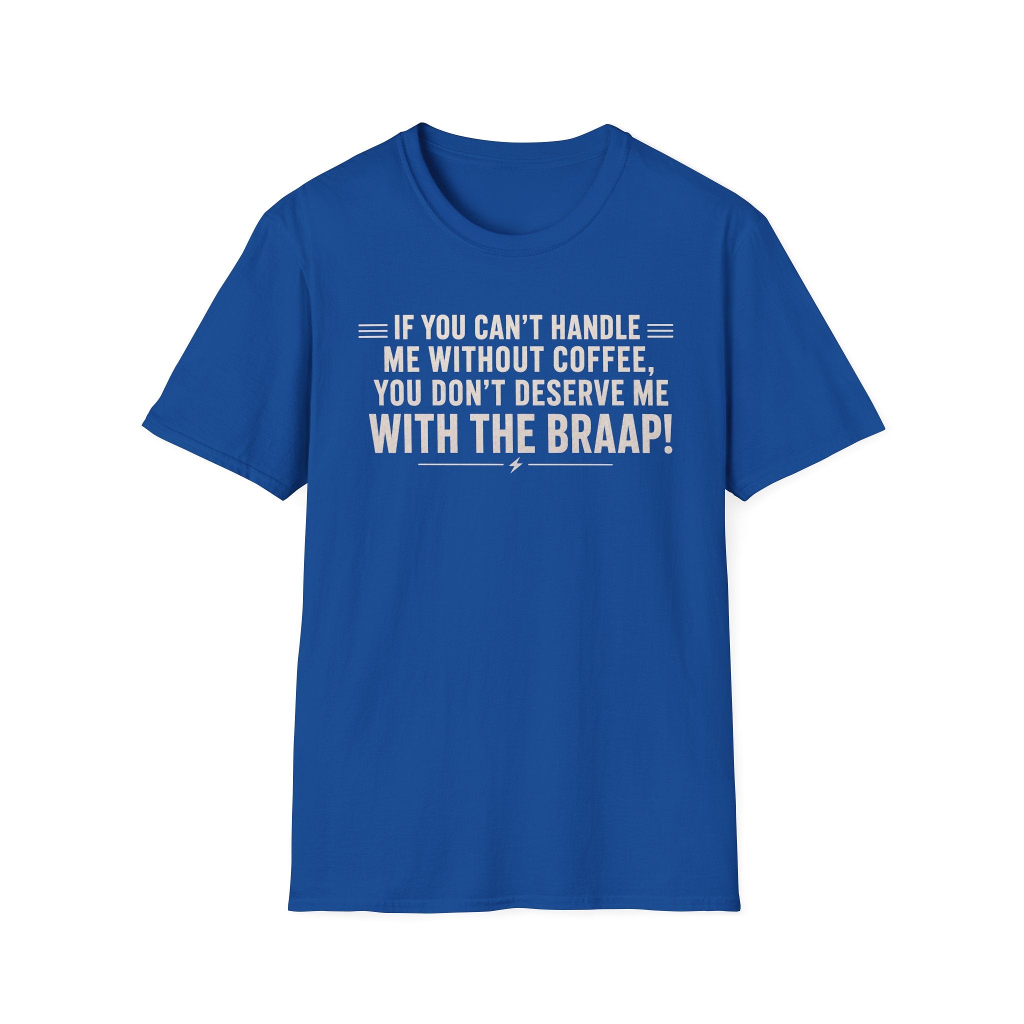 If You Can't Handle Me T‑Shirt