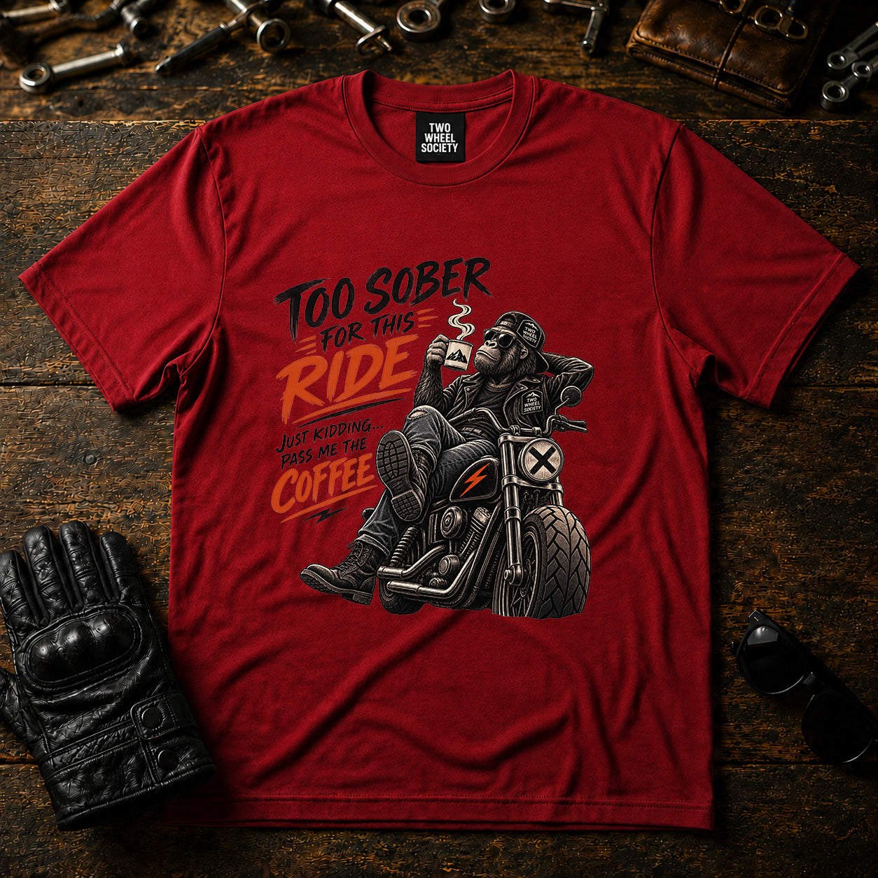 Too Sober For This Ride T‑Shirt