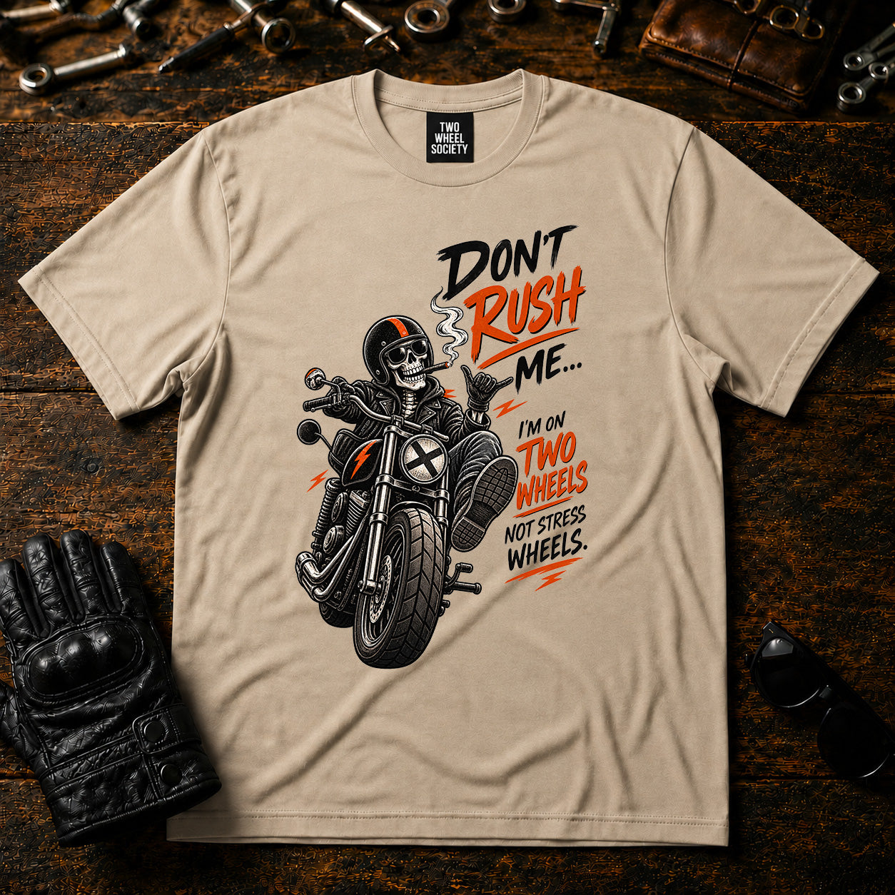 Don't Rush Me T‑Shirt