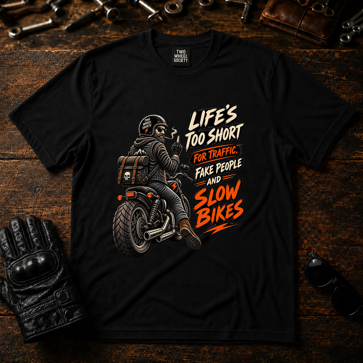 Life's Too Short T‑Shirt