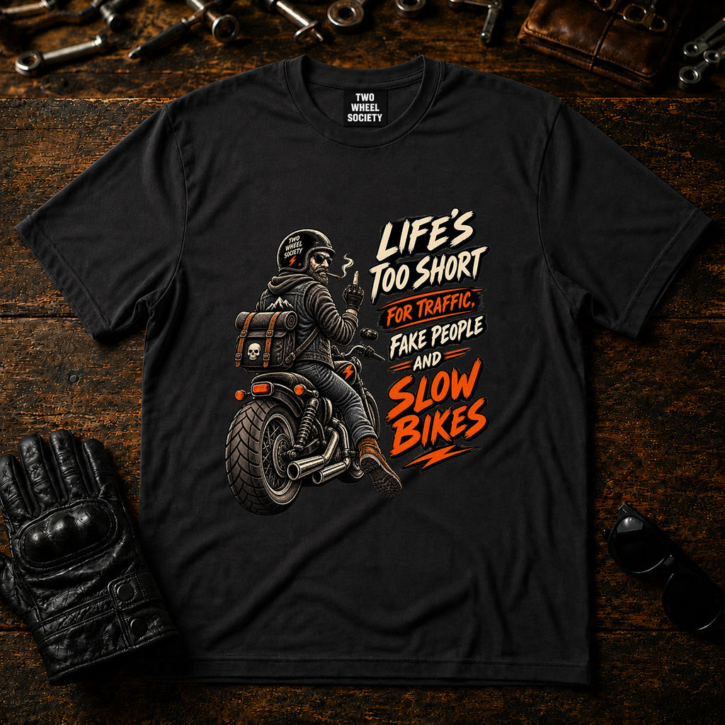 Life's Too Short T‑Shirt
