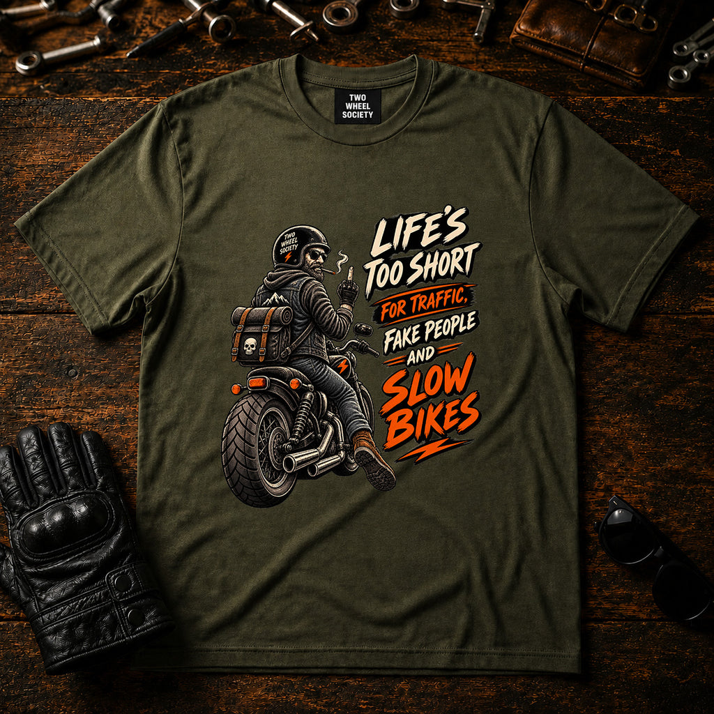 Life's Too Short T‑Shirt
