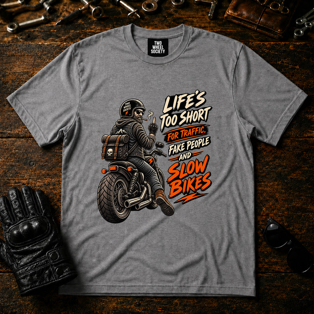 Life's Too Short T‑Shirt