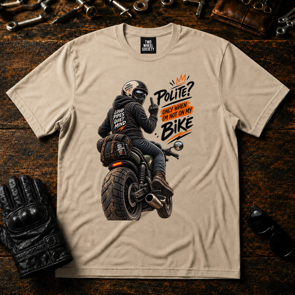 Polite? T‑Shirt