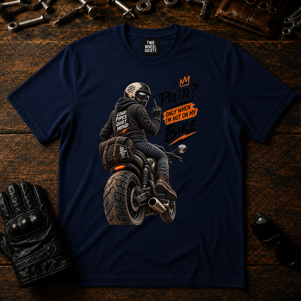 Polite? T‑Shirt