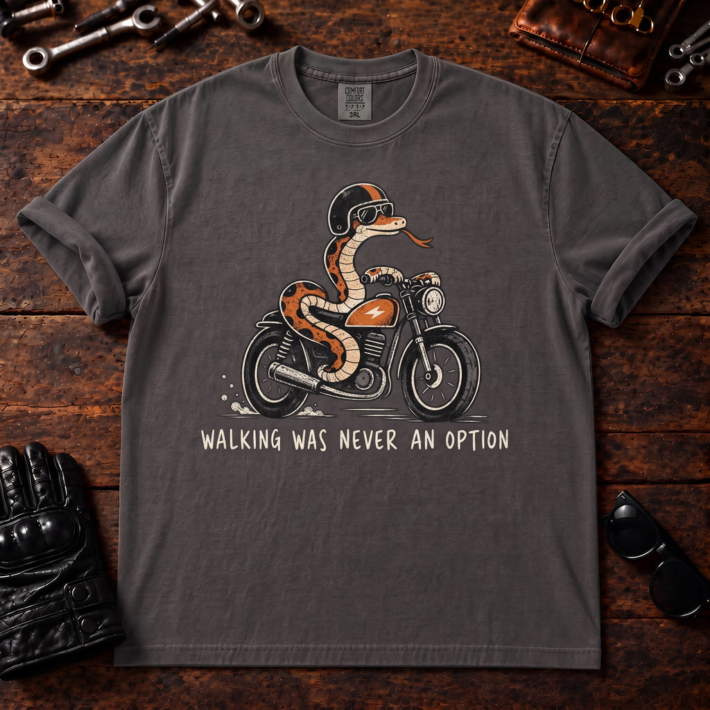 Walking Was Never An Option T‑Shirt