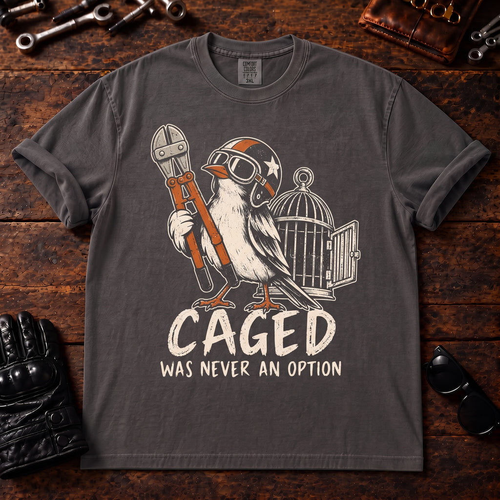 Caged Was Never An Option T‑Shirt