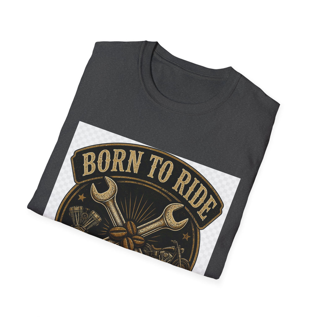 Born To Ride Forced To Work T-Shirt