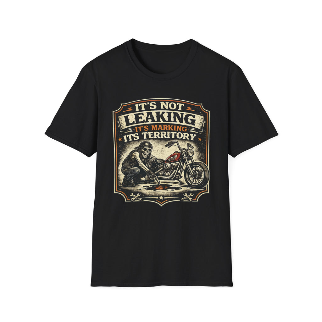 It's Not Leaking T‑Shirt