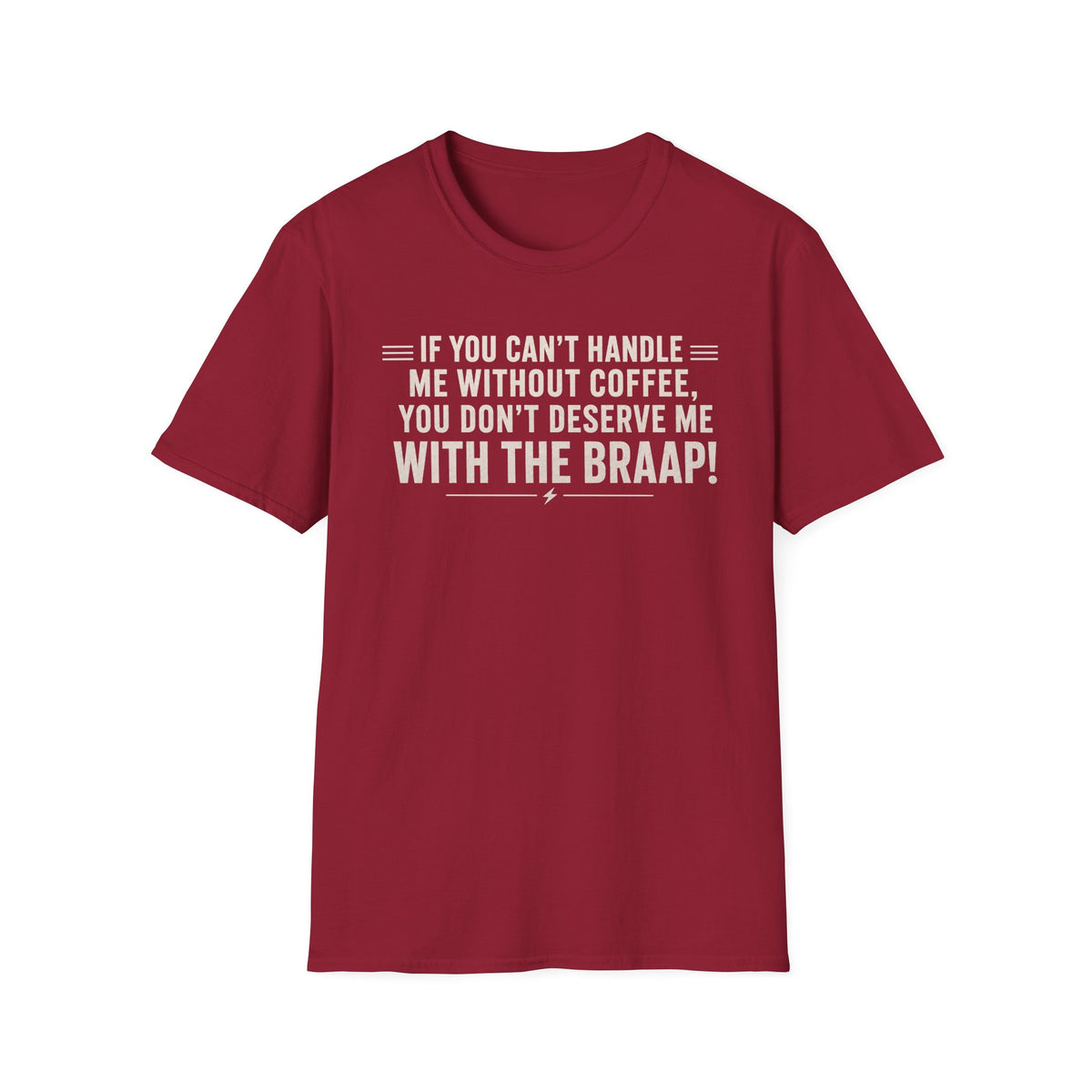 If You Can't Handle Me T‑Shirt