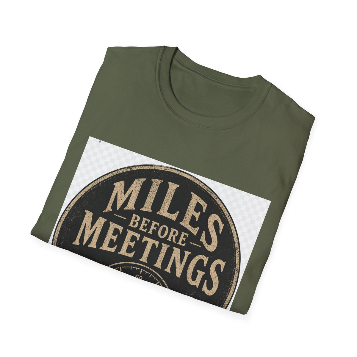 Miles Before Meetings T-Shirt