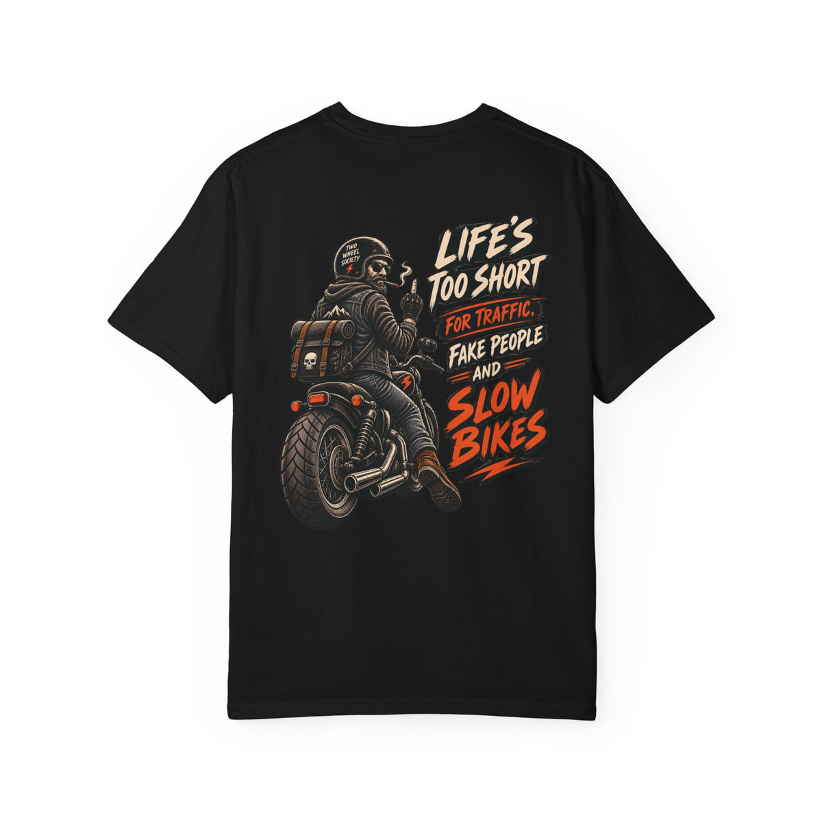 Life's Too Short T-shirt