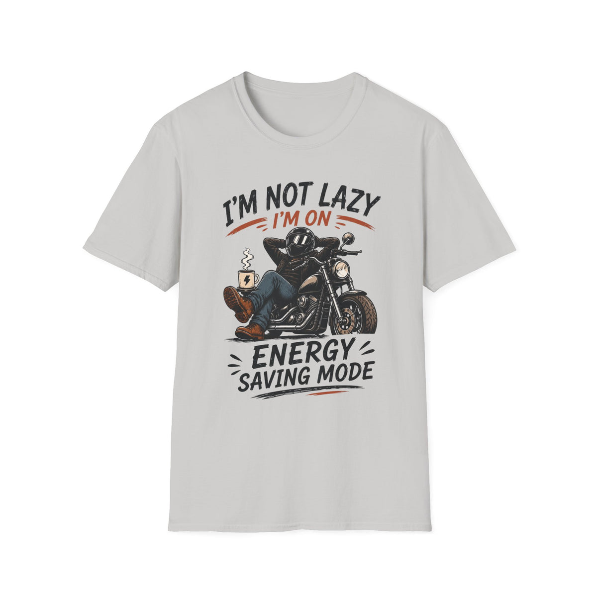 I'm Not Lazy T‑Shirt