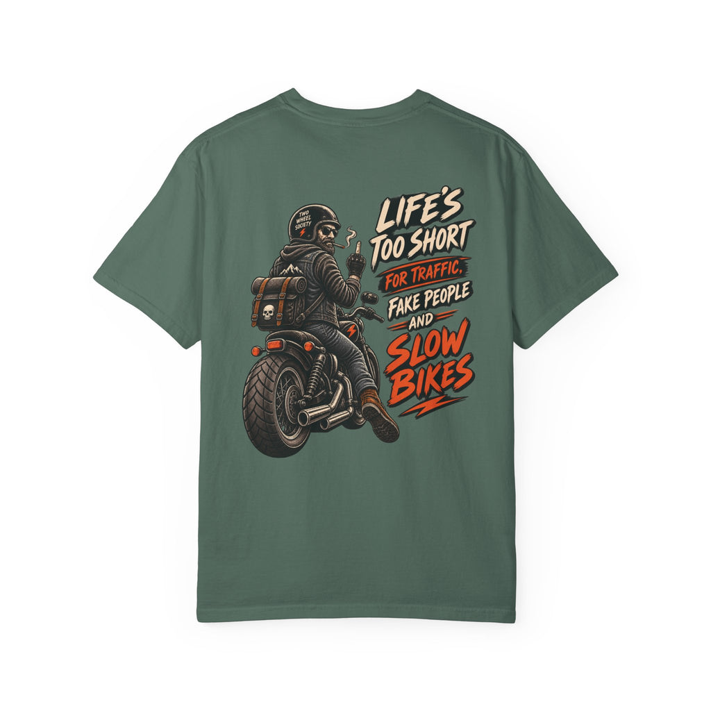 Life's Too Short T-shirt