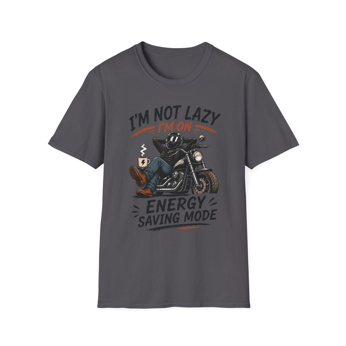 I'm Not Lazy T‑Shirt