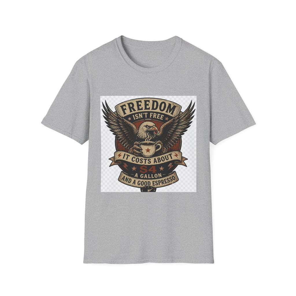 Freedom Isn't Free T-Shirt